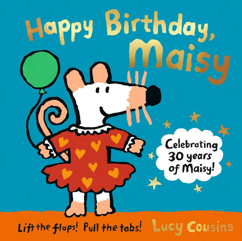 Happy Birthday, Maisy : Maisy the Mouse's Birthday Party Celebration (Sale)